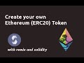 How to create your own Ethereum(ERC20) Token