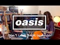 oasis / Don’t Look Back In Anger【カバー動画】
