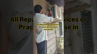 Best AC Service in Amravati ❄️ | Live AC Training Course Admission Open | HAC Technical Hub