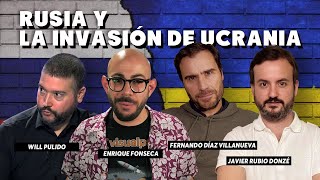 Rusia Y La Invasión De Ucrania (Will Pulido, Fonseca, Fernando Díaz Villanueva Y Javier Rubio Donzé)