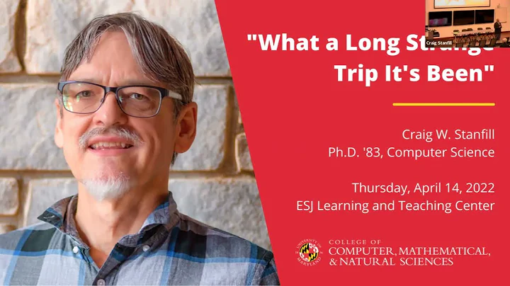 Craig Stanfill, UMD CMNS Dean's Distinguished Lect...
