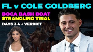 π€ Boca Bash Boat Strangling Trial: FL v Cole Goldberg - Days 3-4