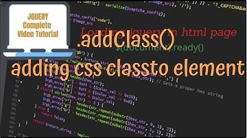 jQuery Tutorials #13 - using addClass() method to add Css class to elements