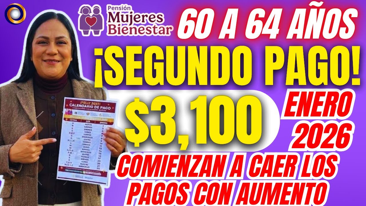 🌸 YA ESTÁ CAYENDO Calendario OFICIAL Mujeres Bienestar 2026 💳 Segundo ...