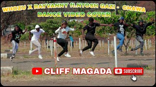 Rayvanny Ft Ntosh Gazi X Whozu - Chawa (Dance Video Cover)