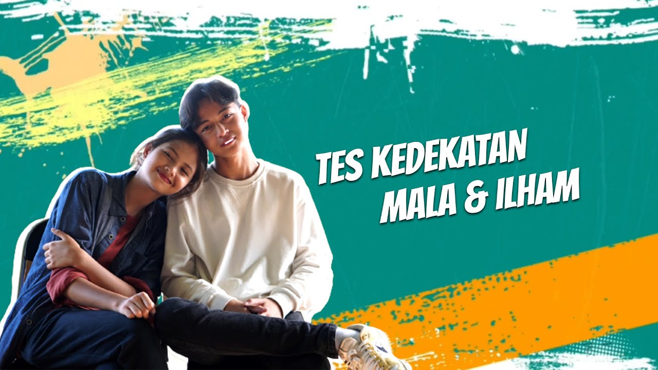 TES KEDEKATAN - With Cast Panggilan | Ilham serba tahu soal Mala nih!