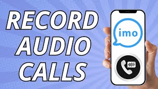 Come registrare automaticamente le chiamate Imo (Easy 2024) screenshot 4