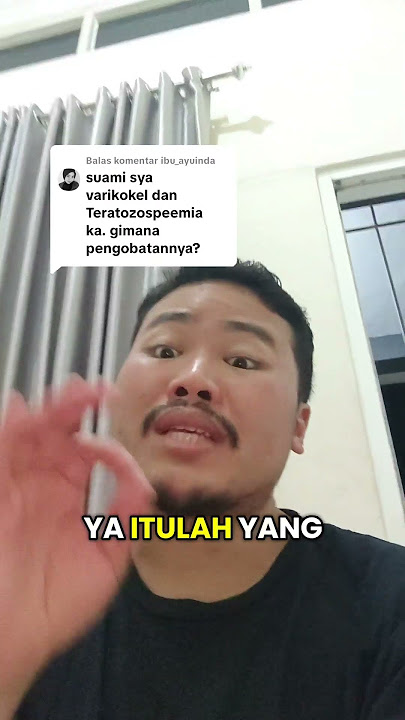 Varikokel dan teratozoospermia bisa sembuh pakai herbal tiongkok tidak❓#Varikokel #Mandul #promil