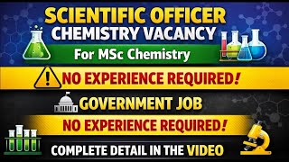 Scientific Officer Chemistry Government Job Vacancy | MPPSC Scientific Officer