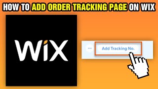 How To Add Order Tracking Page On Wix (2025)