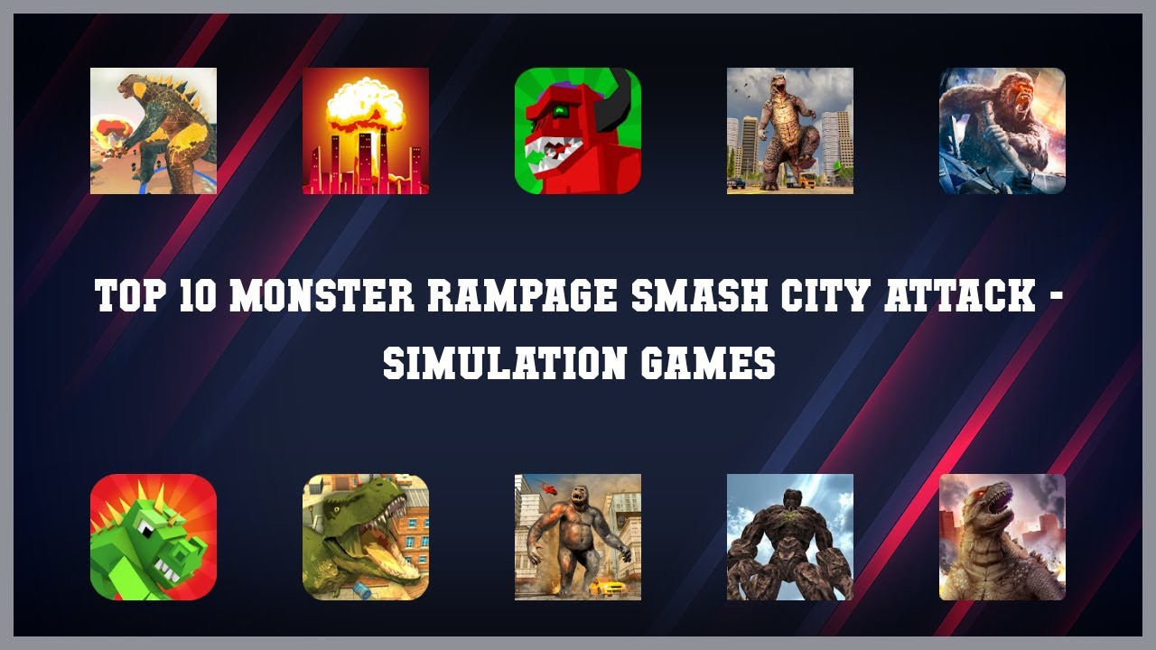 Top 10 Monster Rampage Smash City Attack Android Games