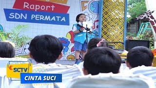 Puisi Ronny Ini Adalah Ungkapan Sayangnya untuk Bunda Suci | Cinta Suci - Episode 336 dan 337