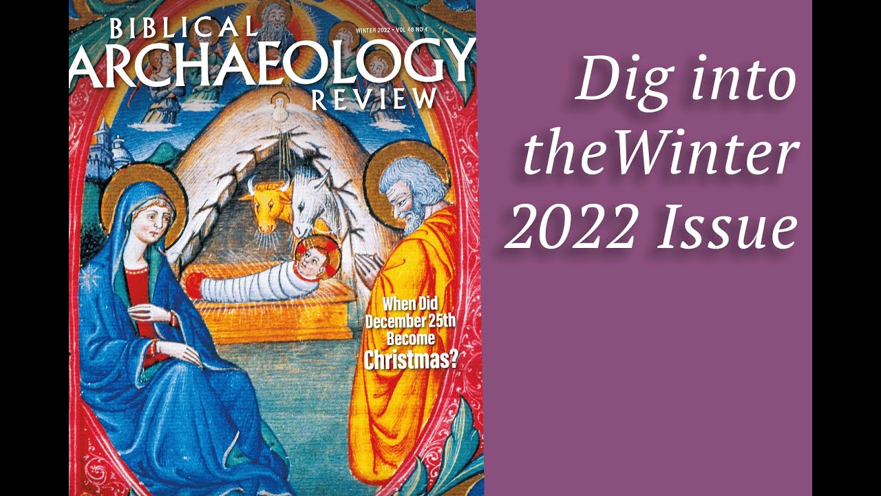 Biblical Archaeology Review | Winter 2022 Issue | BiblicalArchaeology | 4.6K subscribers | 135 views | November 27, 2022