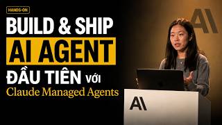 Build & Ship Your First AI Agent with Claude Managed Agents