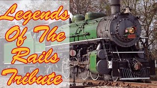 Legends Of The Rails Tribute