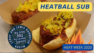 Spicy Meatball Sub with LeRoy and Lewis  Heat Week 2020