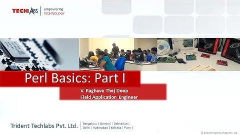 Perl Basics Programming - Part I, By: V Raghava Thej Deep