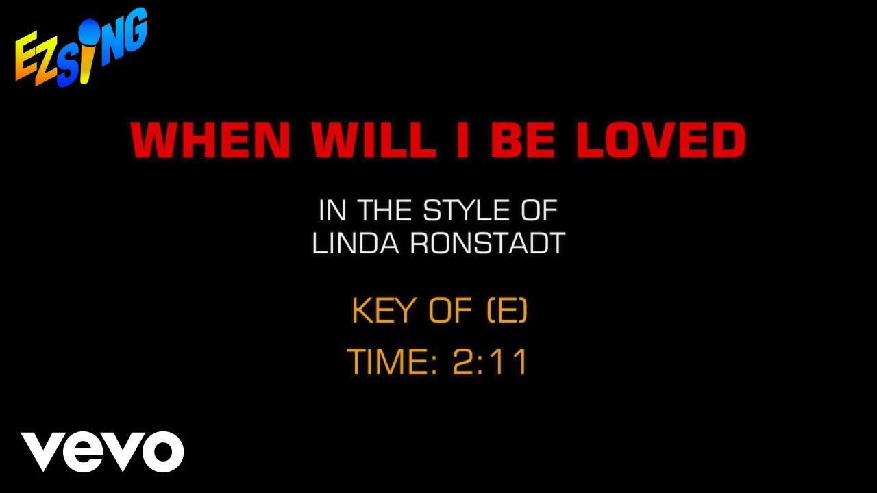 Linda Ronstadt When Will I Be Loved Karaoke EZ Sing YouTube Linda ronstadt when will i be loved karaoke ez sing youtube