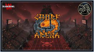 Blood Bowl 3 - Season 11 - Chaos Dwarf Arena - Lizardmen vs. Orcs