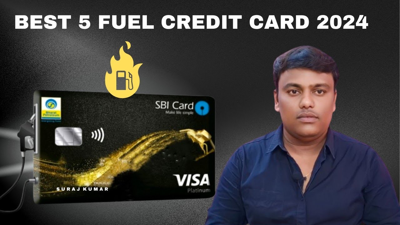 Best Fuel Credit Card In India 2024 ! Best Fuel Credit Card ! Fuel