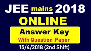 Jee mains Online 2018 | Answer Key with Q. Paper | 15/4/2018(2 nd shift) | Chemistry