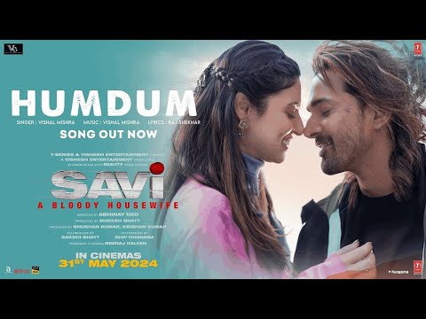 SAVI: HumDum (song) | Divya Khossla, Harshvardhan Rane, vishal M. Raj S |Mukesh, Abhinay, Bhushan K