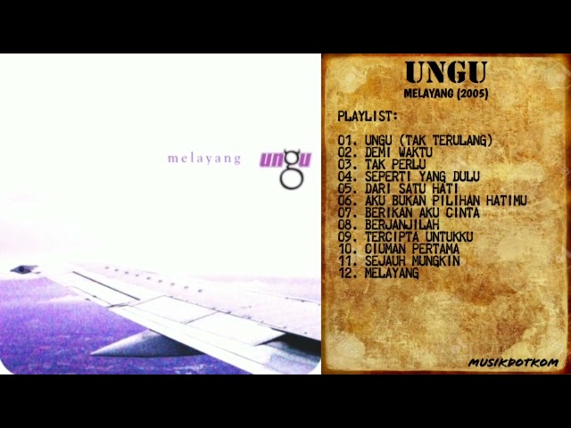 UNGU Album MELAYANG (2005) - MUSIKDOTKOM class=