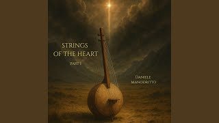 Strings of the Heart, Pt. 1