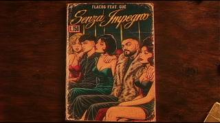 Flaco G - SENZA IMPEGNO feat. Guè (Lyric Video)