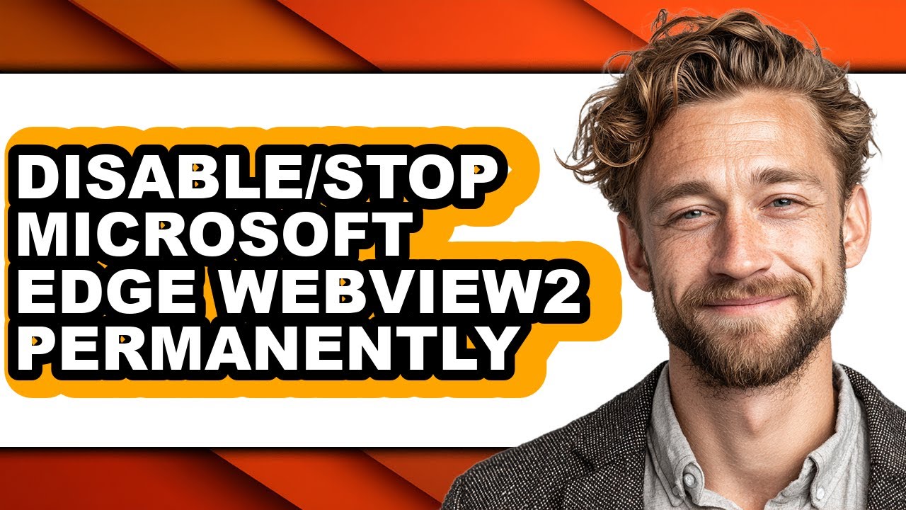 How to Disable/stop Microsoft Edge Webview2 Permanently Step by Step