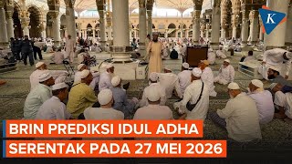 BRIN Predicts Eid al-Adha 1447 H Will Occur Simultaneously on May 27, 2026. Here's the Explanation
