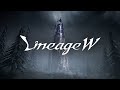 [Lineage W] Trailer : Oren