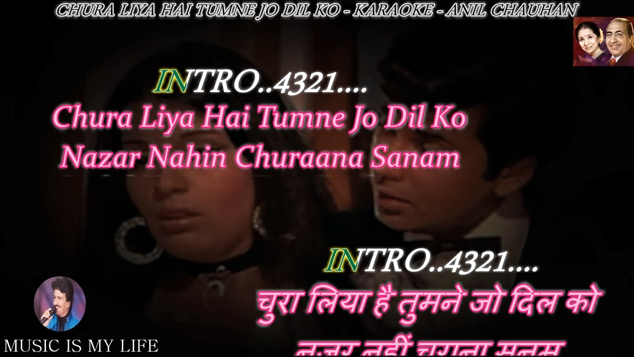 Chura Liya Hai Tumne Jo Dil Ko Karaoke With Scrolling Lyrics Eng. & हिंदी Chura Liya Hai Tumne Jo Dil Ko Karaoke With Scrolling Lyrics Eng. & हिंदी