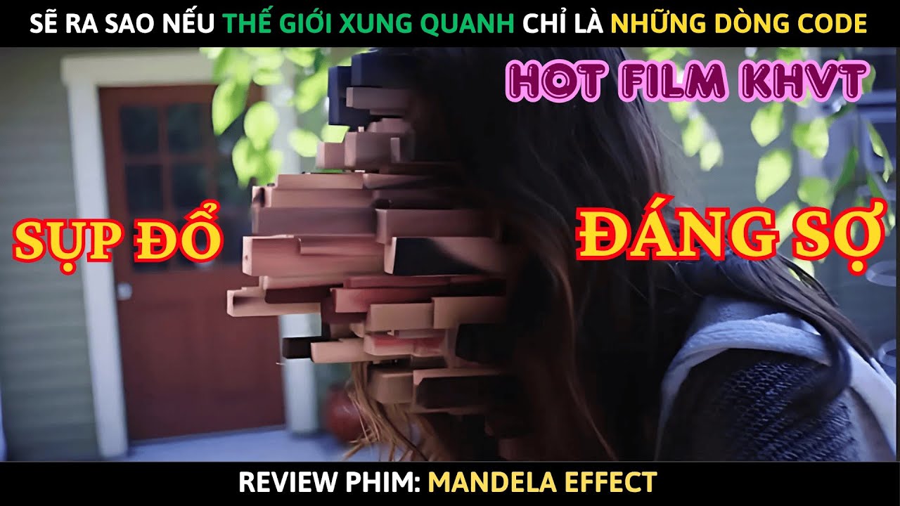 [Review Phim] Hiệu Ứng Mandela (2019) – Khi Ký Ức Tập Thể Bị Lỗi | Khoa Học Viễn Tưởng Hack Não