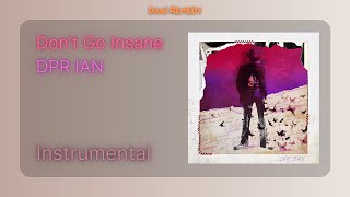 [INSTRUMENTAL] DPR IAN - Don’t Go Insane