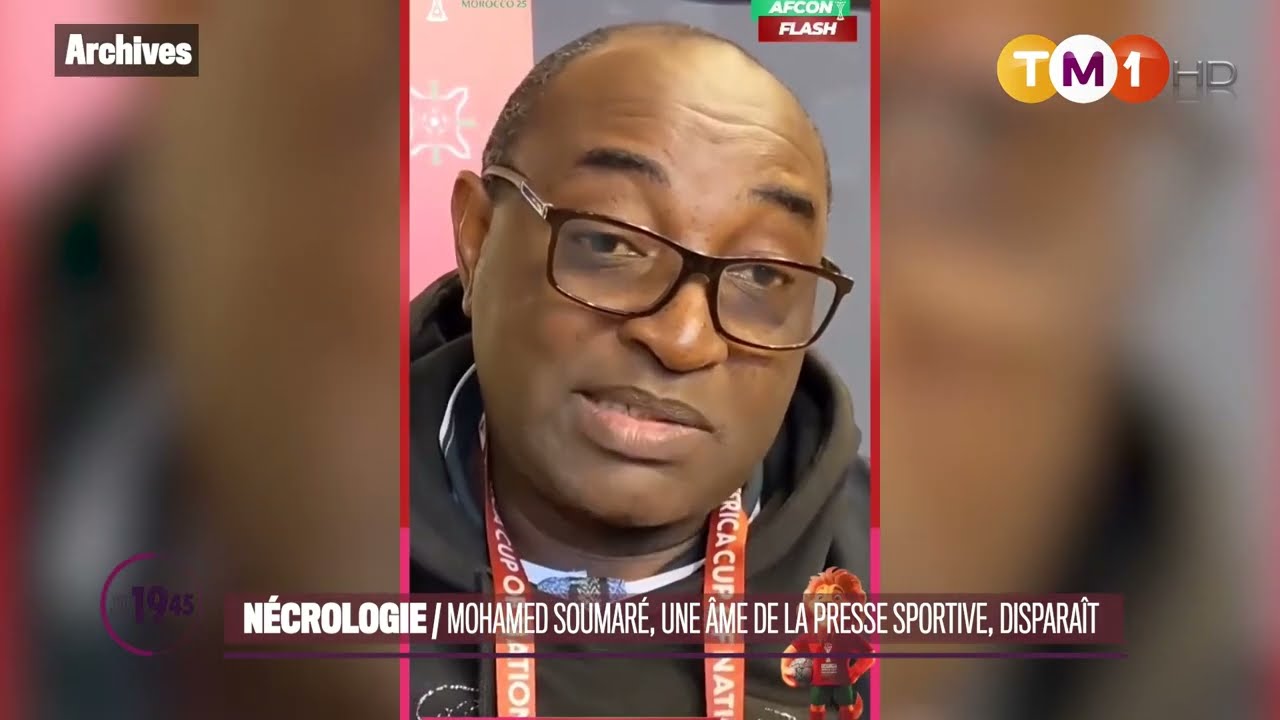 TM1 News - Nécrologie : Mohamed Soumaré, une âme de la presse sportive, disparaît