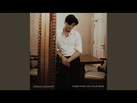 Jordan Susanto & The Soul & Rollers - Something On Your Mind
