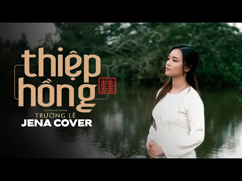 Video Thiệp Hồng | Trường Lê | Jena Cover || Nhờ người mai... - youtube