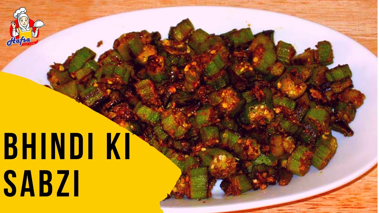 How to Cook Lady Finger Bhindi Ki Sabzi Bhindi Sabzi Recipe YouTube