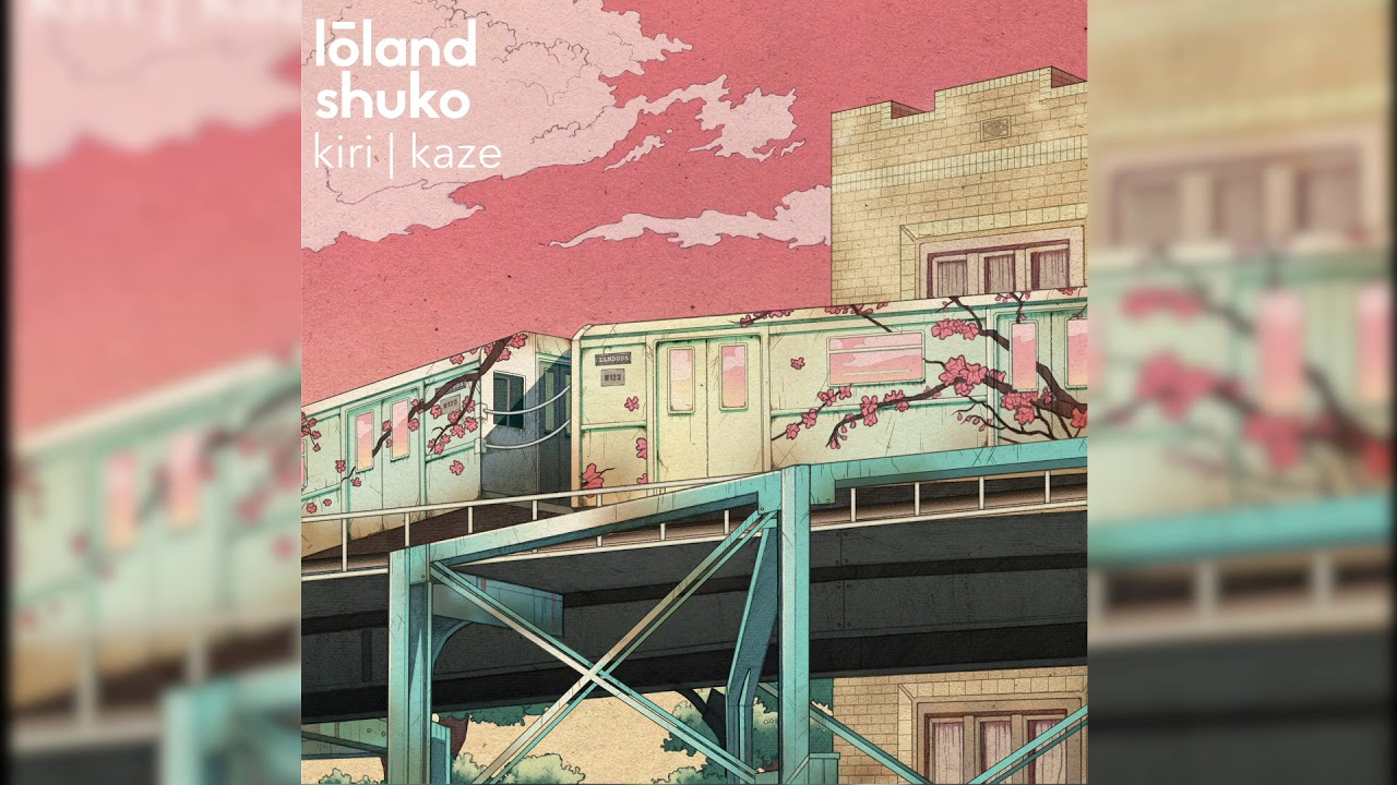 Watch lōland x Shuko - kiri on YouTube Watch lōland x Shuko - kiri on YouTube