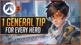 1 GENERAL TIP for EVERY HERO in Overwatch 2