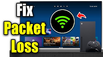 How To Fix Packet Loss on Xbox Series X|S