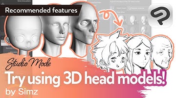 Adjust 3D head models to draw various faces! by Simz | Clip Studio Paint Recommended Feature