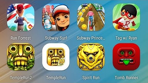 Run Forrest,Subway Surf,Subway Princess Runner,Tag With Ryan,Temple Run 2,Temple Run,Spirit Run,Tomb