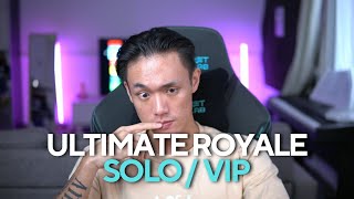 SOLO/VIP ULTIMATE ROYALE