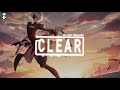 Clear Remix by Shawn Wasabi Trending TikTok Electronic Music Full Version BGM