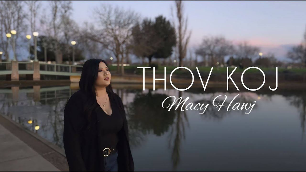 Thov Koj - Macy Hawj (Official MV/Lyrics Visualizer)