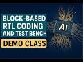 Block Based RTL Coding And Test Bench ..Demo Class