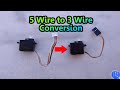 Converting 5 wire servo to 3 wire