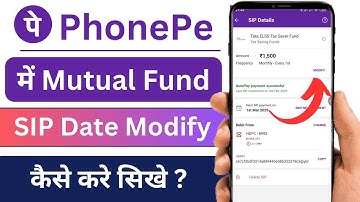 Phonepe Mutual Fund SIP Date Kaise Change Kare | How to Modify Mutual Fund SIP Date in Phonepe